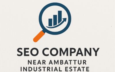 Best SEO Company Near Ambattur Industrial Estate to Rank